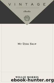My Dog Skip by Willie Morris
