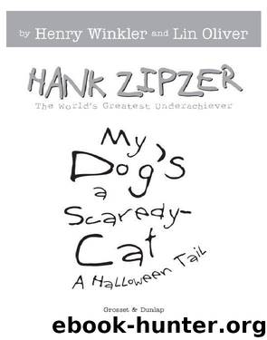 My Dog's a Scaredy-Cat by Henry Winkler