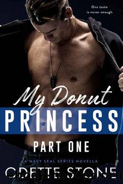 My Donut Princess: A military romance novella, Part 1: (stand alone) (The Guilty Series Book 4) by Odette Stone