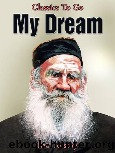 My Dream by Leo Tolstoy