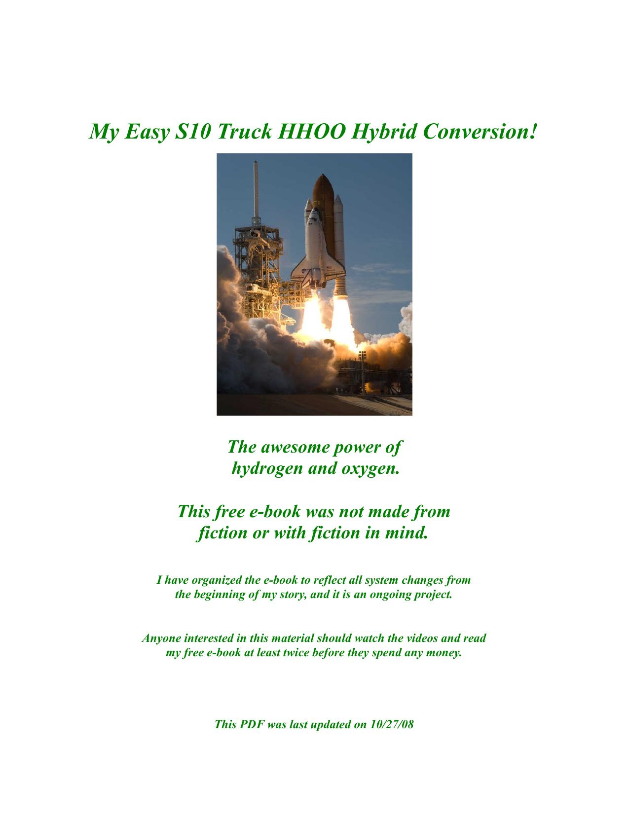 My Easy S10 Truck HHOO Hybrid Conversion! The awesome power of hydrogen and oxygen. by coll