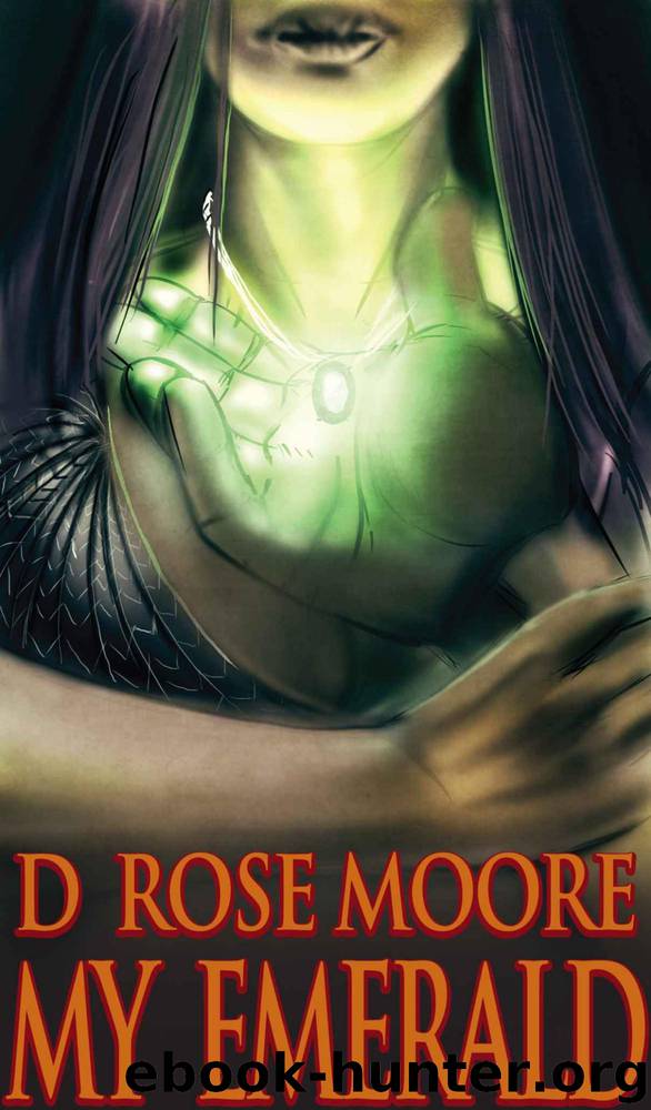 My Emerald by D Rose Moore
