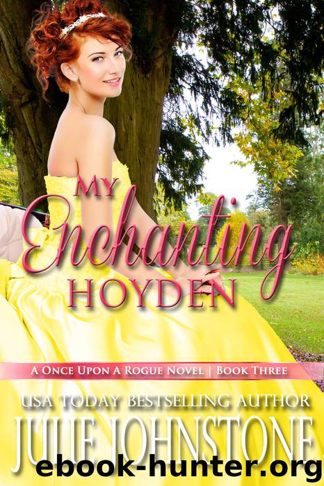 My Enchanting Hoyden (A Once Upon A Rogue Novel, #3) by Julie Johnstone
