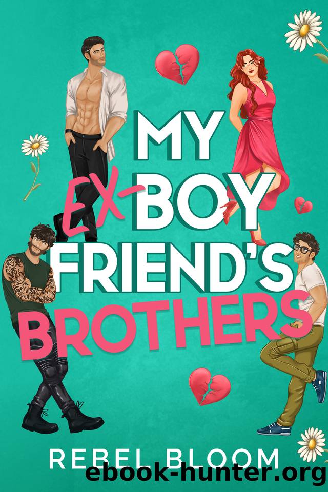 My Ex-Boyfriend's Brothers: A Contemporary Reverse Harem Romance (Ex Marks the Spot) by Rebel Bloom