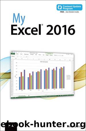 My Excel 2016 (Includes Content Update Program) by Tracy Syrstad