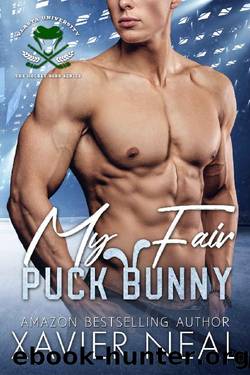 My Fair Puck Bunny: A New Adult Romantic Comedy (The Hockey Gods Series Book 2) by Xavier Neal