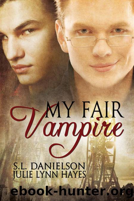 My Fair Vampire by S.L. Danielson & Julie L. Hayes