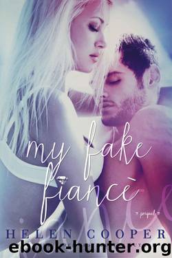 My Fake Fiancé by Helen Cooper & J. S. Cooper
