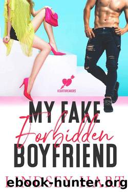 My Fake Forbidden Boyfriend (Heartbreakers Book 1) by Lindsey Hart