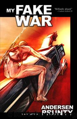 My Fake War by Andersen Prunty