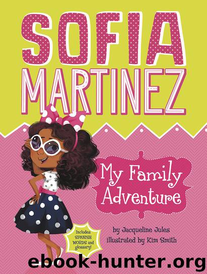 My Family Adventure by Jacqueline Jules