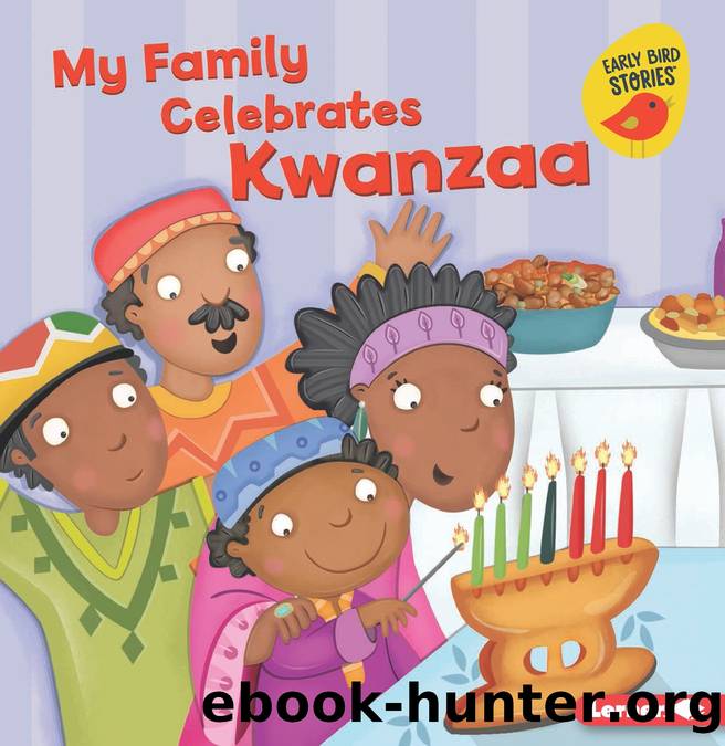 My Family Celebrates Kwanzaa by Lisa Bullard