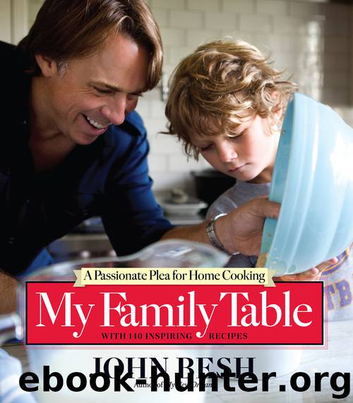 My Family Table by John Besh