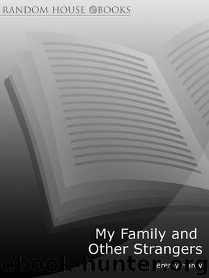 My Family and Other Strangers by Hardy Jeremy