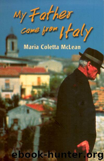My Father Came From Italy by Maria Coletta McLean