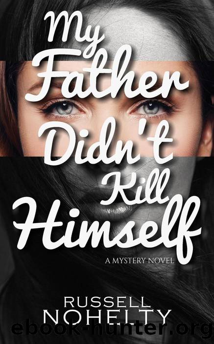My Father Didn't Kill Himself by Russell Nohelty