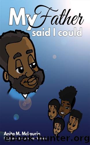 My Father Said I Could by Anita M. McLaurin