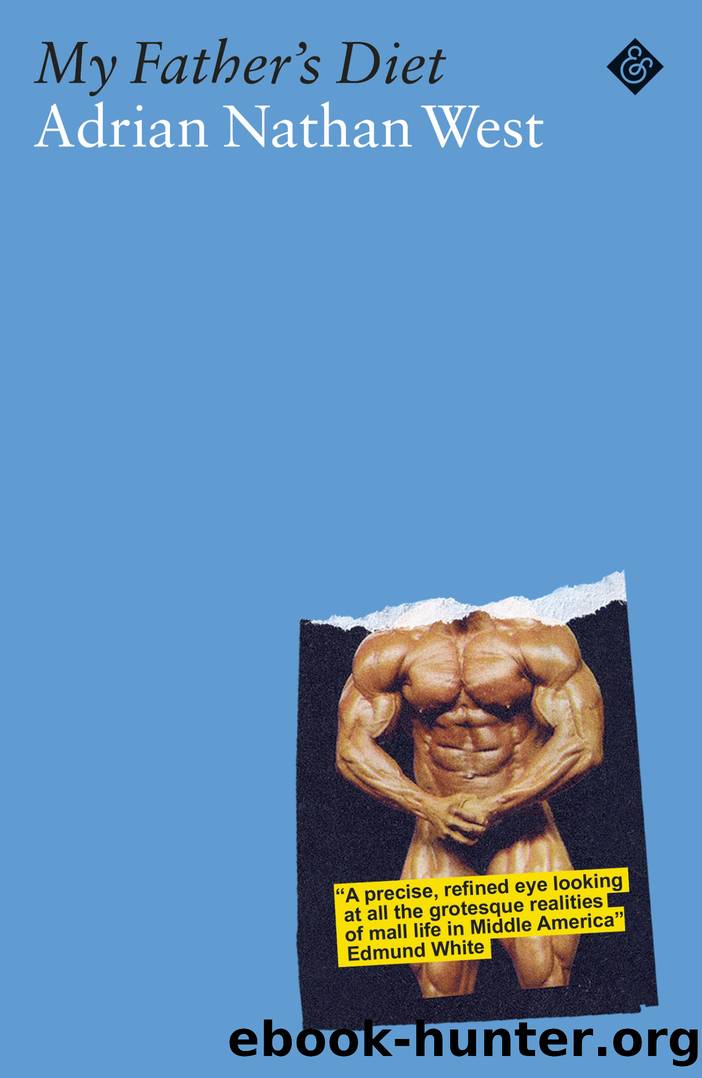 My Father's Diet by Adrian Nathan West