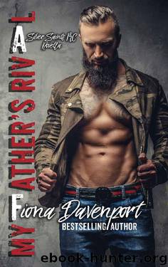 My Father's Rival_A Silver Saints MC Novella by Fiona Davenport