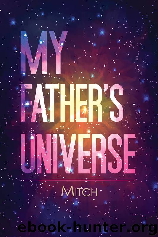 My Father's Universe by Mitch