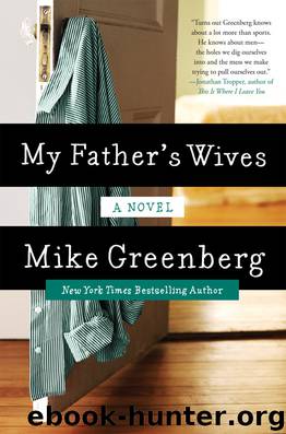 My Father's Wives by Mike Greenberg