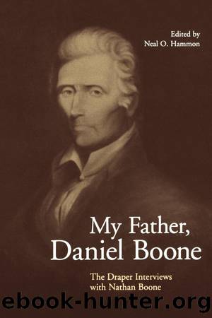 My Father, Daniel Boone by Neal O. Hammon