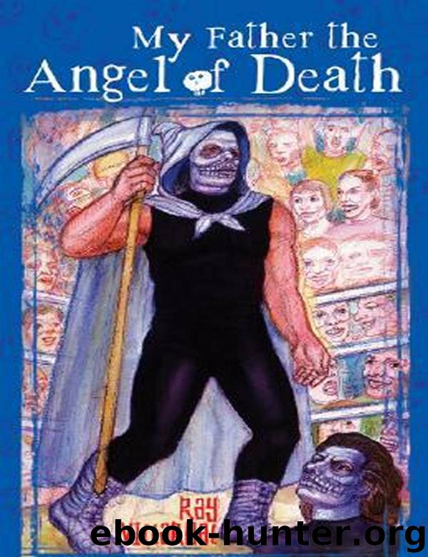 My Father, the Angel of Death by Ray Villareal