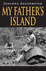 My Father’s Island by Johanna Angermeyer