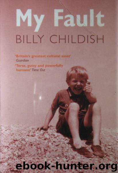 My Fault by Billy Childish