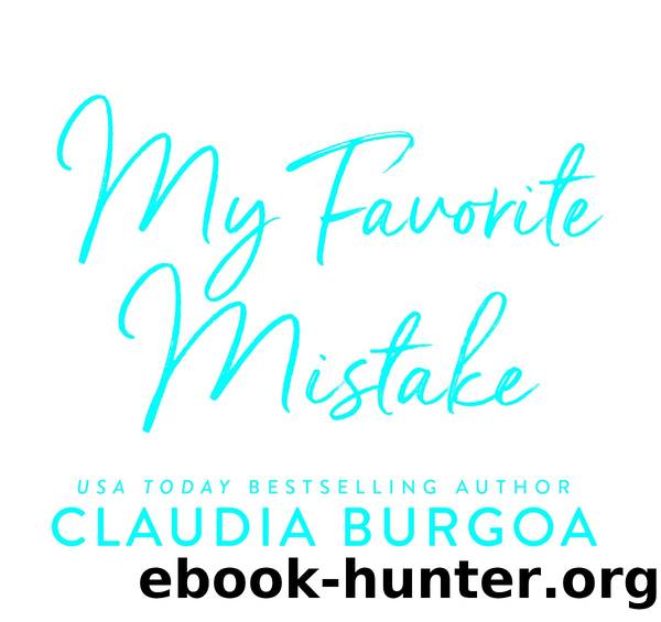 My Favorite Mistake by Claudia Burgoa