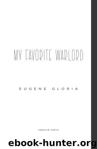 My Favorite Warlord by Eugene Gloria