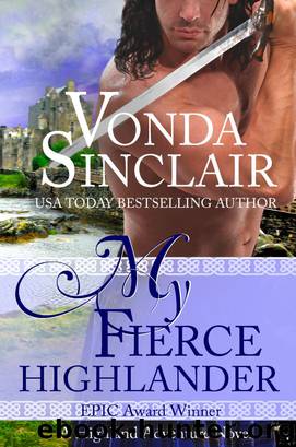My Fierce Highlander by Vonda Sinclair