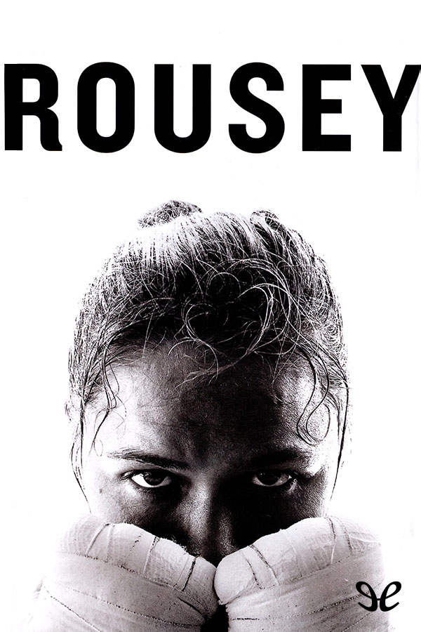My Fight/Your Fight by Ronda Rousey