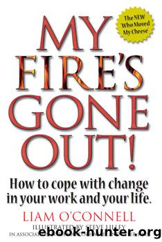 My Fire's Gone Out! by Liam O'Connell