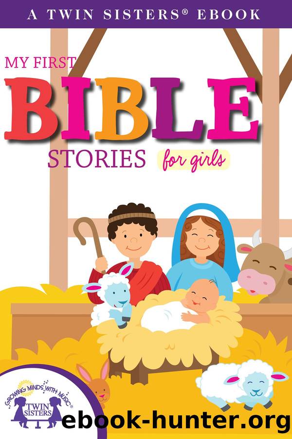 My First Bible Stories For Girls by Kim Mitzo Thompson and Karen Mitzo Hilderbrand