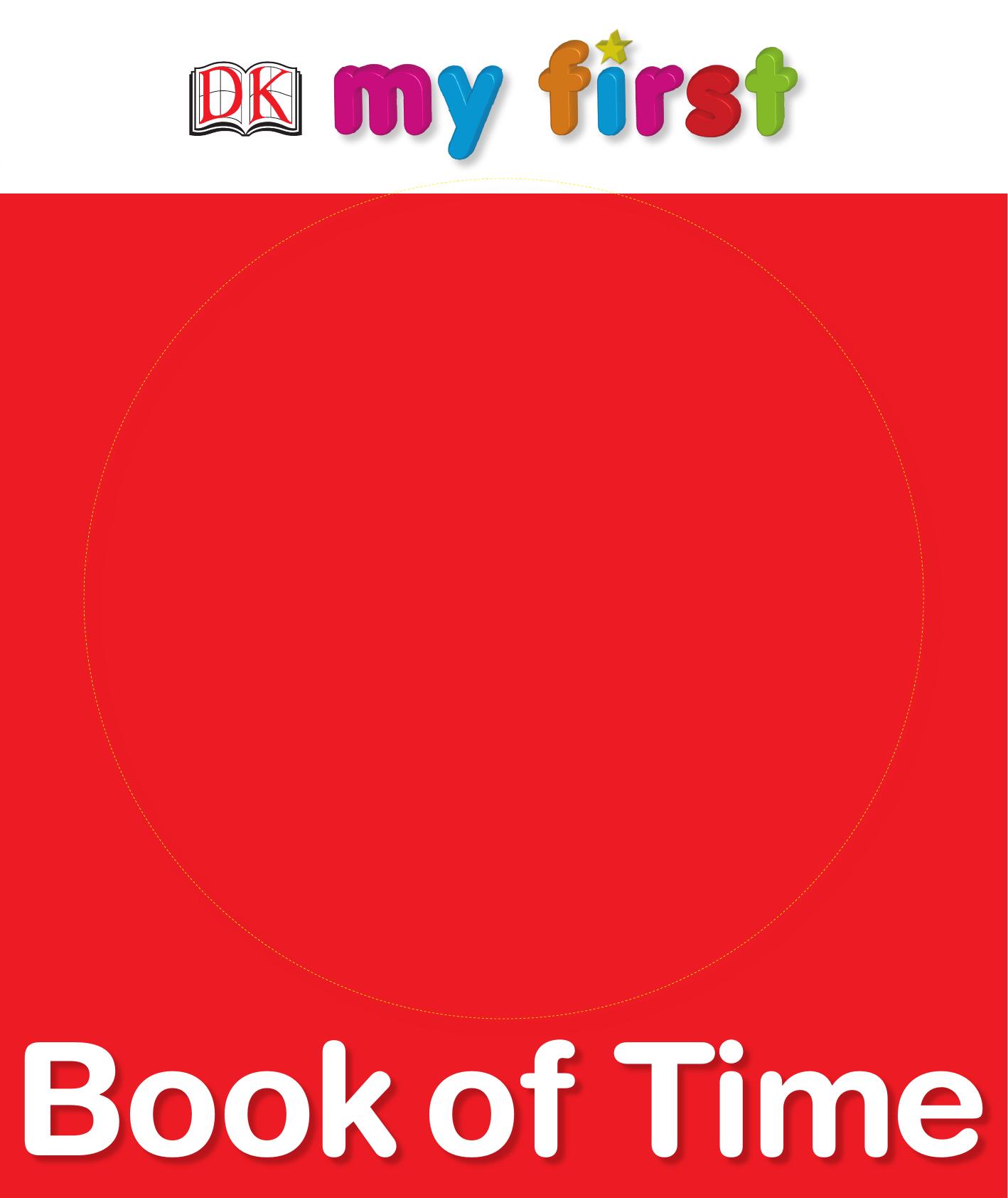 My First Book of Time by DK Publishing