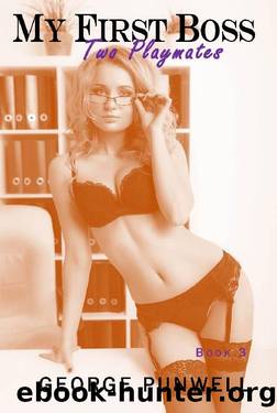 My First Boss- Two Playmates by George Punwell