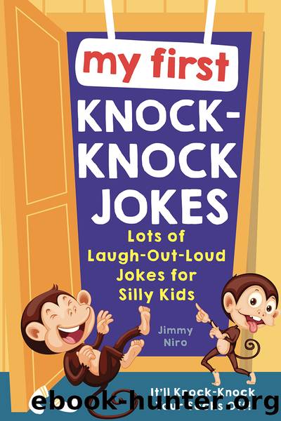 My First Knock-Knock Jokes by Jimmy Niro