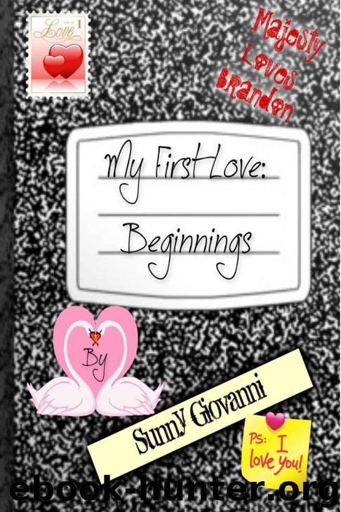 My First Love: Beginnings by Sunny Giovanni