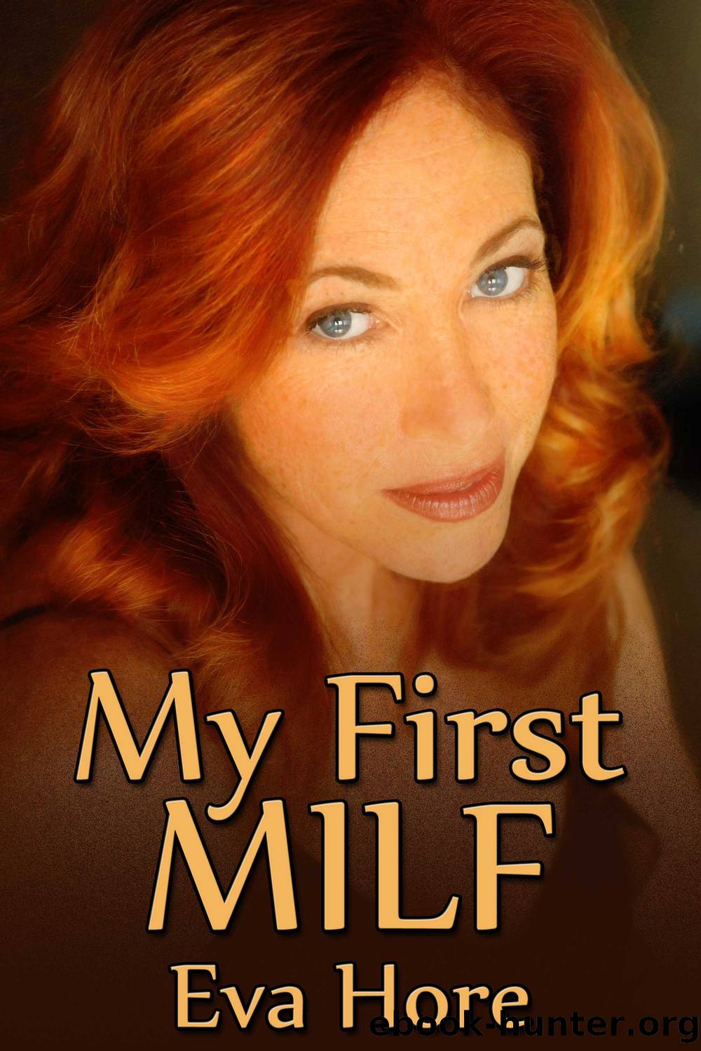 My First MILF by Eva Hore