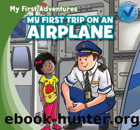 My First Trip on an Airplane by Katie Kawa