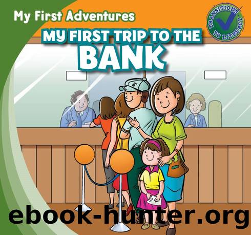 My First Trip to the Bank by Katie Kawa