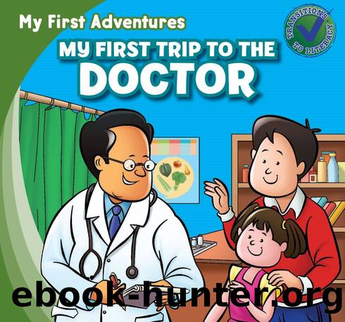 My First Trip to the Doctor by Katie Kawa