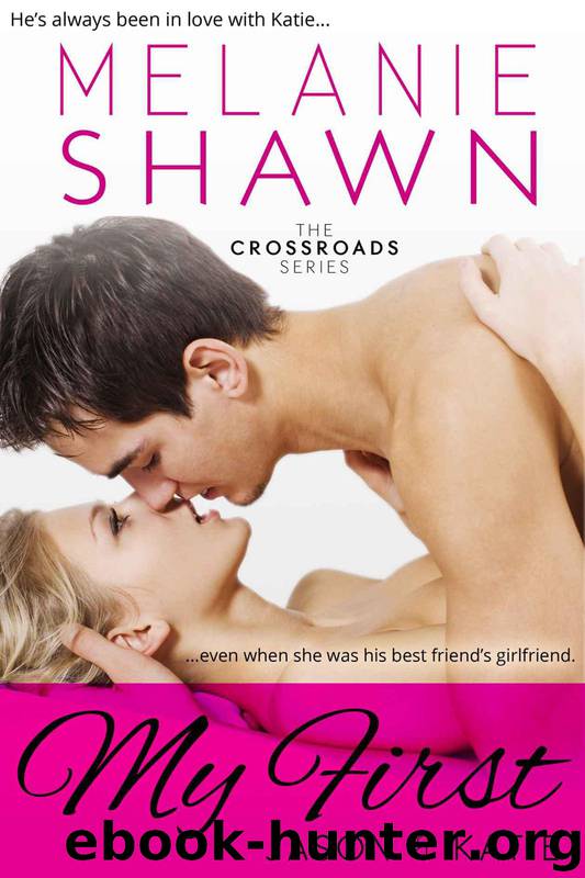 My First by Melanie Shawn