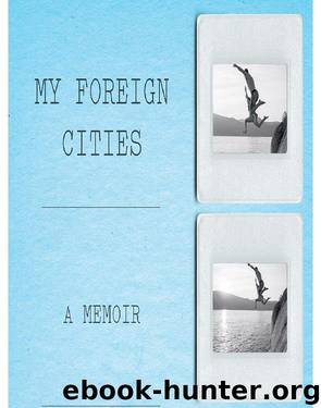 My Foreign Cities by Elizabeth Scarboro