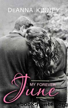 My Forever June by DeAnna Kinney