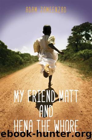 My Friend Matt and Hena The Whore by Adam Zameenzad