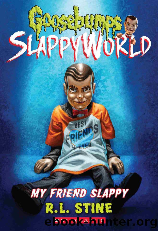 My Friend Slappy by R. L. Stine