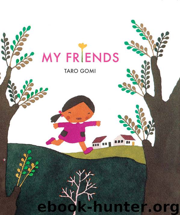 My Friends by Taro Gomi