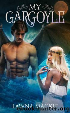 My Gargoyle by Lawna Mackie